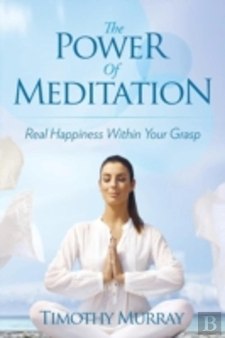 Bertrand.pt - The Power Of Meditation: Real Happiness