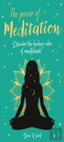 The Power Of Meditation