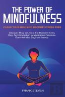 The Power Of Mindfulness