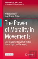 The Power Of Morality In Movements