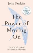 The Power Of Moving On