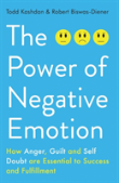The Power Of Negative Emotion
