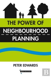 The Power Of Neighbourhood Planning