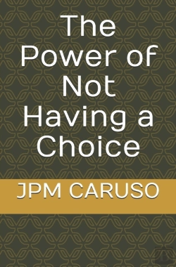 Bertrand.pt - The Power Of Not Having A Choice