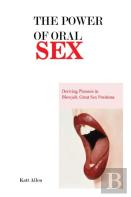 The Power Of Oral Sex