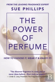The Power Of Perfume