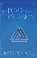 The Power Of Persuasion