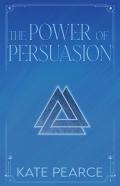 The Power Of Persuasion