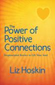 The Power Of Positive Connections