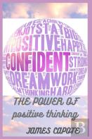 The Power Of Positive Thinking