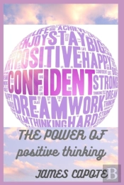 The Power Of Positive Thinking