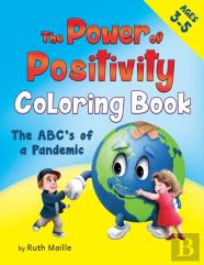 The Power Of Positivity Coloring Book Ages 3-5 Yrs