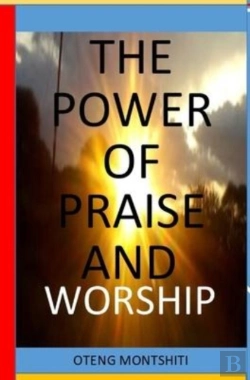 Bertrand.pt - The Power Of Praise And Worship