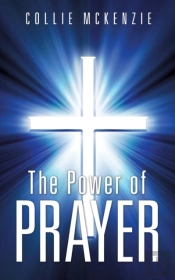 The Power Of Prayer
