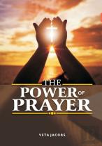 The Power Of Prayer