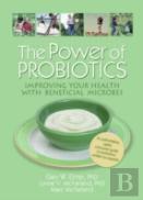 The Power Of Probiotics