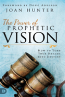 The Power Of Prophetic Vision