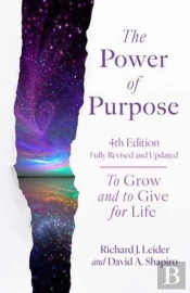 The Power Of Purpose, 4th Edition