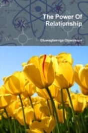 The Power Of Relationship
