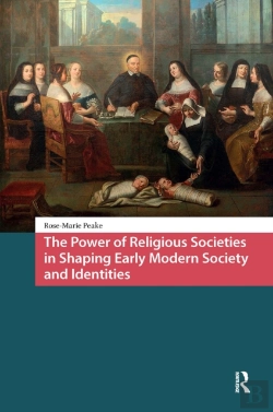 Bertrand.pt - The Power Of Religious Societies In Shaping Early Modern Society And Identities