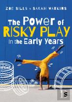 The Power Of Risky Play In The Early Years