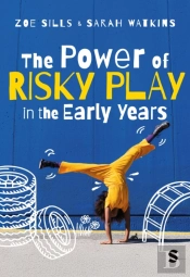 The Power Of Risky Play In The Early Years