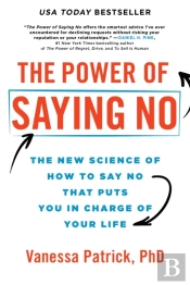 The Power Of Saying No