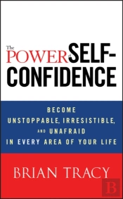 The Power Of Self-Confidence