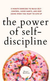 The Power Of Self-Discipline