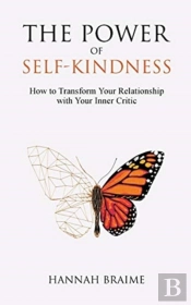 The Power Of Self-Kindness