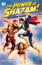 The Power Of Shazam! Book 2: The Worm Turns