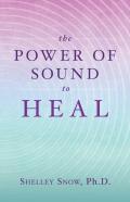 The Power Of Sound To Heal