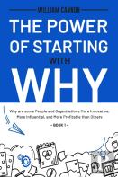 The Power Of Starting With Why