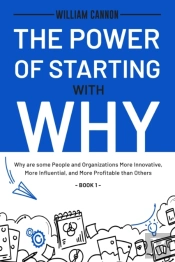 The Power Of Starting With Why