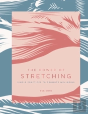The Power Of Stretching