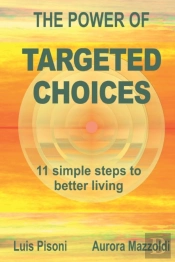 The Power Of Targeted Choices