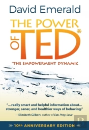 The Power Of Ted* (*The Empowerment Dynamic)