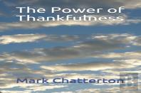 The Power Of Thankfulness