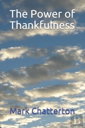 The Power Of Thankfulness