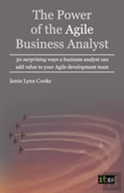 The Power Of The Agile Business Analyst