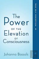The Power Of The Elevation Of Consciousness