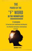 The Power Of The F Word In The Workplace