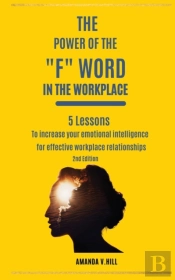 The Power Of The F Word In The Workplace