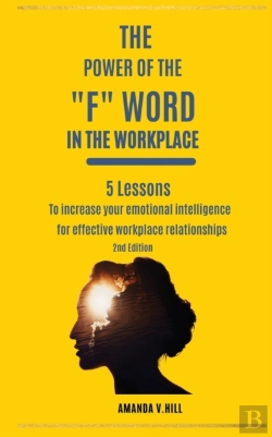 Bertrand.pt - The Power Of The F Word In The Workplace