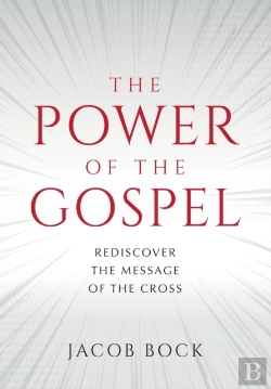 Bertrand.pt - The Power Of The Gospel: Rediscover The