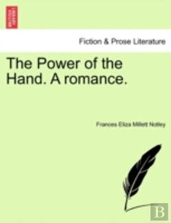Bertrand.pt - The Power Of The Hand. A Romance.