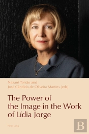 The Power Of The Image In The Work Of Lídia Jorge