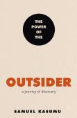 The Power Of The Outsider