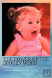The Power Of The Spoken Word