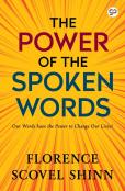 The Power Of The Spoken Word